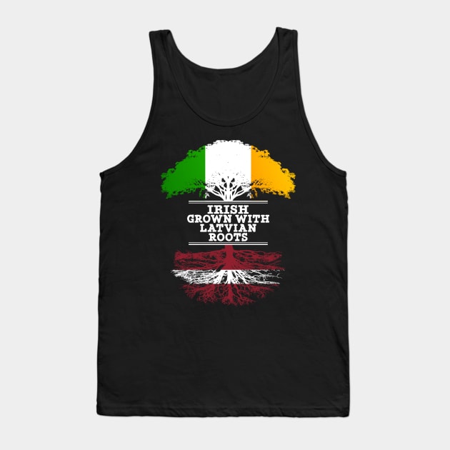 Irish Grown With Latvian Roots - Gift for Latvian With Roots From Latvia Tank Top by Country Flags